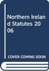 Image for Northern Ireland Statutes 2006