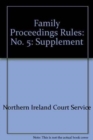 Image for Family Proceedings Rules : Supplement