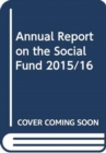 Image for Annual Report on the Social Fund 2015/16