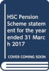 Image for HSC Pension Scheme statement for the year ended 31 March 2017