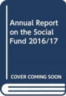Image for Annual Report on the Social Fund 2016/17