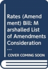 Image for Rates (Amendment) Bill : marshalled list of amendments consideration stage Tuesday 31 January 2012