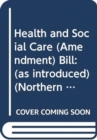 Image for Health and Social Care (Amendment) Bill