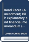 Image for Road Races (Amendment) Bill