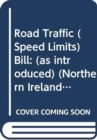Image for Road Traffic (Speed Limits) Bill