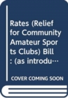 Image for Rates (Relief for Community Amateur Sports Clubs) Bill