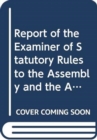 Image for Report of the Examiner of Statutory Rules to the Assembly and the appropriate committees : fifth report session 2011/2012