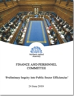 Image for Report on the Preliminary Inquiry into Public Sector Efficiencies : Together with the Minutes of Proceedings of the Committee Relating to the Report, Written Submissions, Memoranda and the Minutes of 