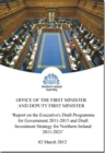 Image for Report on the Executive&#39;s draft Programme for Government 2011-2015 and draft Investment Strategy for Northern Ireland 2011-2021 : report on the outcome of consideration by statutory committees togethe