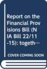 Image for Report on the Financial Provisions Bill (NIA Bill 22/11-15)