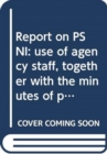 Image for Report on PSNI: use of agency staff: together with the minutes of proceedings of the Committee relating to the report and the minutes of evidence: twentieth report