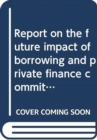 Image for Report on the future impact of borrowing and private finance commitments and Belfast Metropolitan College&#39;s Titanic Quarter PPP Project
