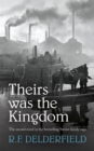 Image for Theirs Was the Kingdom