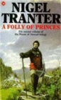 Image for A Folly of Princes : House of Stewart Trilogy 2