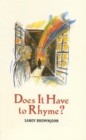 Image for Does it Have to Rhyme? : Teaching Children to Write Poetry