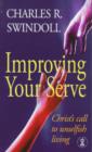 Image for Improving your serve  : Christ&#39;s call to unselfish living