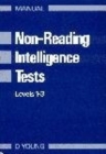 Image for Non-reading Intelligence Tests : Manual Ages 6:4 to 10:11