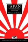 Image for Japan and the World Since 1868