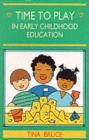Image for Time to Play in Early Childhood Education