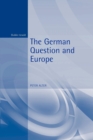Image for The German Question and Europe