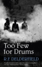 Image for Too Few for Drums : A grand tale of adventure set during the Napoleonic Wars
