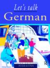 Image for Let&#39;s Talk German : Pupil&#39;s Book 3rd Edition