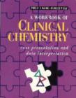 Image for A Workbook of Clinical Chemistry