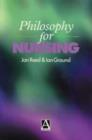Image for Philosophy for Nursing