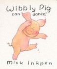 Image for Wibbly Pig Can Dance