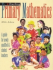 Image for Teaching primary mathematics  : a guide for newly qualified &amp; student teachers