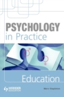 Image for Psychology In Practice: Education