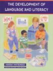 Image for The development of language and literacy