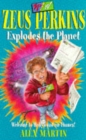 Image for Zeus Perkins and The Exploding Planet