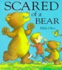 Image for Scared of a bear