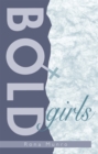 Image for Bold girls