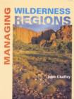 Image for Managing Wilderness Regions