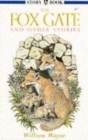 Image for The fox gate and other stories