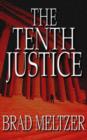 Image for The tenth justice