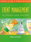 Image for Hodder Leisure and Tourism in Action: Event Management