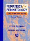 Image for Pediatrics and perinatology  : the scientific basis