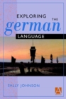 Image for Exploring the German Language