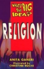Image for What&#39;s The Big Idea? Religion