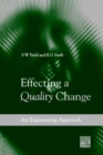 Image for Effecting a quality change  : an engineering approach