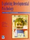 Image for Exploring developmental psychology  : from infancy to adolescence