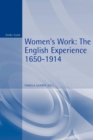 Image for Women&#39;s work  : the English experience, 1650-1914