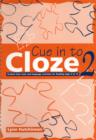 Image for Cue in to cloze 2 : Bk.2