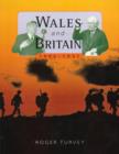 Image for Wales And Britain, 1906-1951