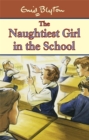 Image for The Naughtiest Girl in the School