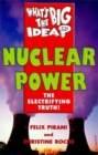 Image for What&#39;s The Big Idea? Nuclear Power
