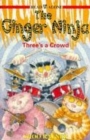 Image for Ginger Ninja 6 Threes A Crowd